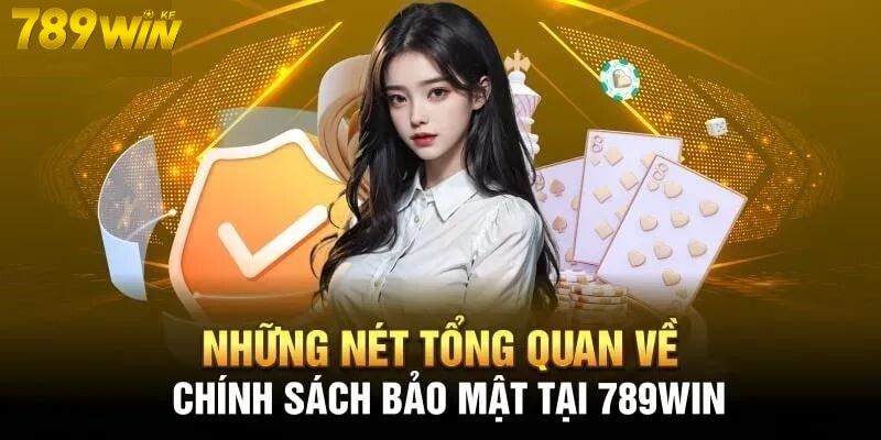 Chính sách bảo mật 789win