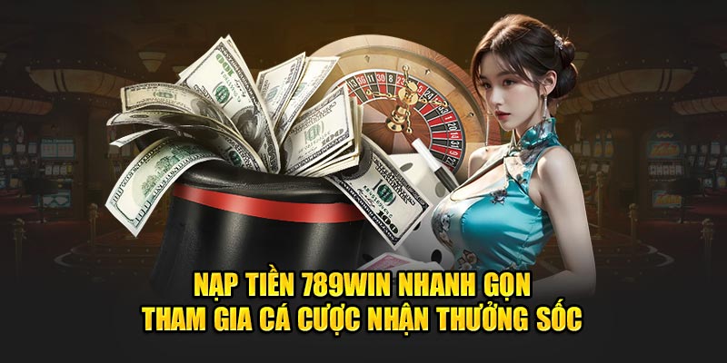 Một số điều lưu ý cược thủ cần nhớ khi nạp tiền 789Win